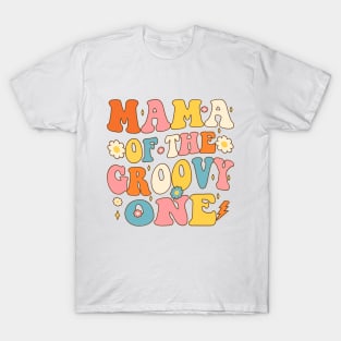 Mama of Groovy One 1st Birthday Party T-Shirt